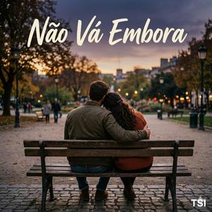 Não Vá Embora