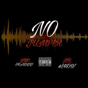 No Jumper (feat. Mr.4show) (Kodak Black "Dirty K" remix)