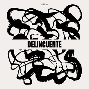 DELINCUENTE