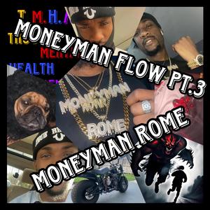 Moneyman Flow, Pt. 3