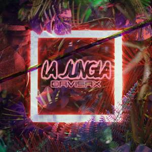 La Jungla (Extended Mix)
