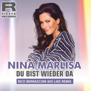 Du bist wieder da (Rico Bernasconi 80s Like Remix Edit)