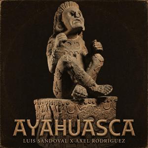 AYAHUASCA