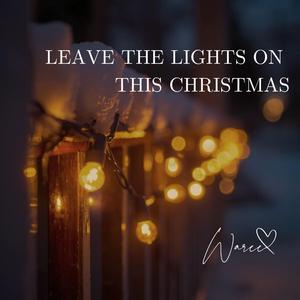Leave the Lights on this Christmas