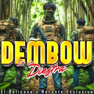 Dembow De La Diestra (feat. Noreste Exclusivo)