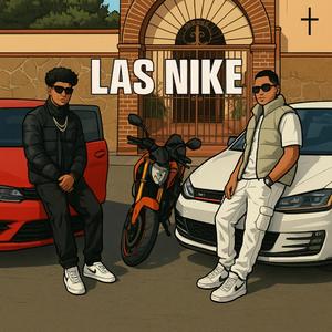 LAS NIKE (feat. Chamaco de la calle)