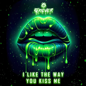 I LIKE THE WAY YOU KISS ME