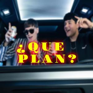 ¿Que Plan?