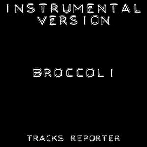 Broccoli (Instrumental Version)