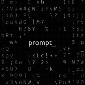 Prompt_ (feat. Faulty hard drive)