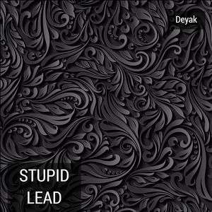 Stupid Lead