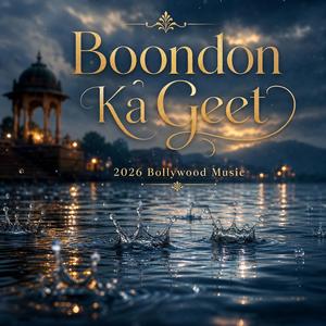 Boondon Ka Geet