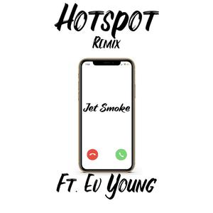Hotspot (feat. Ev Young) (Remix) (Remix)