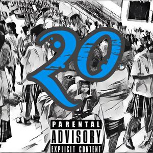 20 （Prod by Lake Monster）
