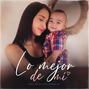 Lo mejor de mi