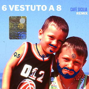 6 Vestuto a 8 (Cafe Sicilia Remix)