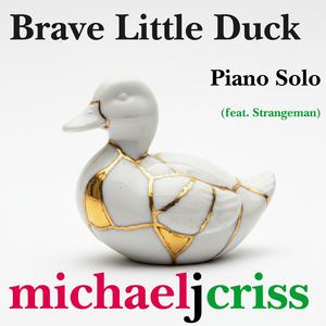 Brave Little Duck