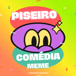 Piseiro (Comedia Meme)