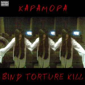 Bind Torture Kill