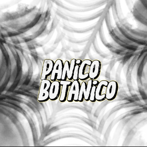 Pánico Botánico