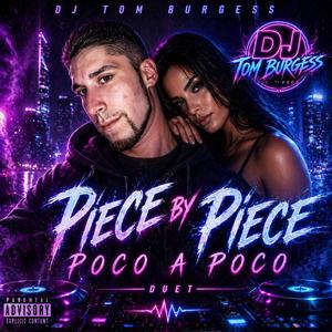 Piece by Piece (Poco a Poco)