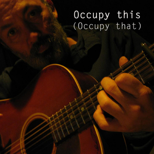 Occupy This (Occupy That)