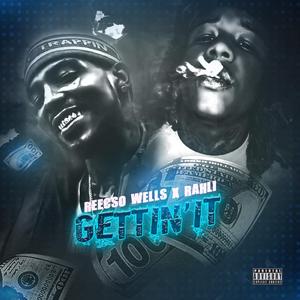 Getting It (feat. Rahli)