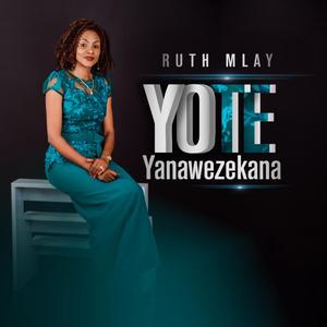 Yote Yanawezekana