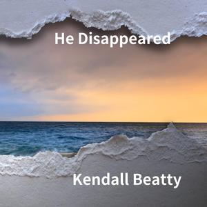 He Disappeared