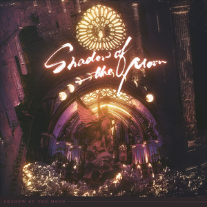 Shadow Of The Moon（月影）