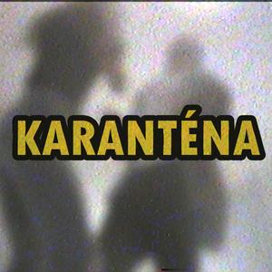 Karanténa