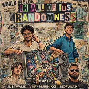 In All Of Its Randomness