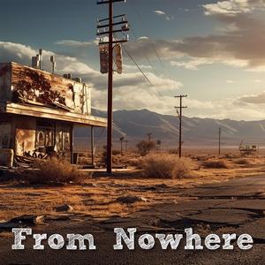 From Nowhere