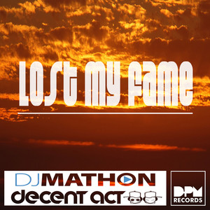 Lost My Fame (Mix Version)