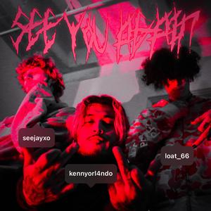 See You Again (feat. LOAT! & Kenny Orlando)