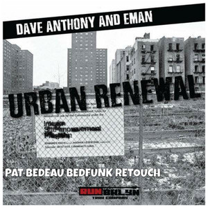 Urban Renewal (Pat Bedeau Bedfunk Remix)