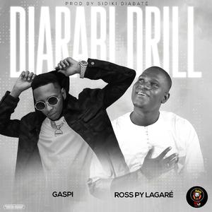 Diarabi Drill (feat. Ross Py Lagaré)
