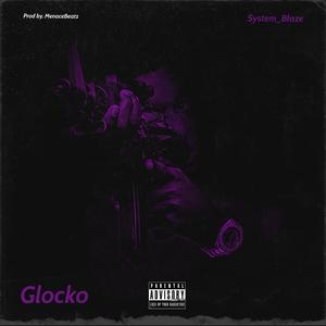 Glocko (Prod by. MenaceBeatz)
