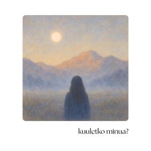 kuuletko minua?