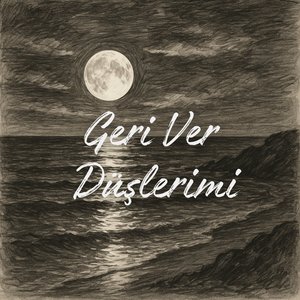 Geri Ver Düşlerimi