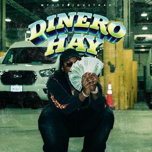 Dinero hay