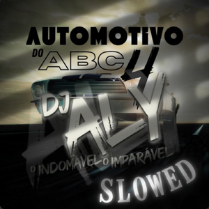 Automotivo do ABC 4 (Slowed)