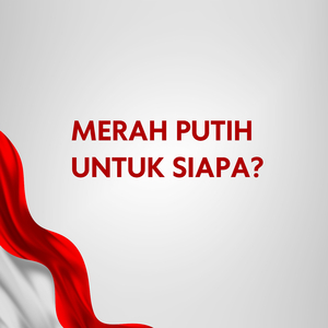Merah Putih Untuk Siapa? (Dangdut)