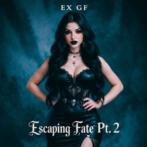 Escaping Fate Pt. 2