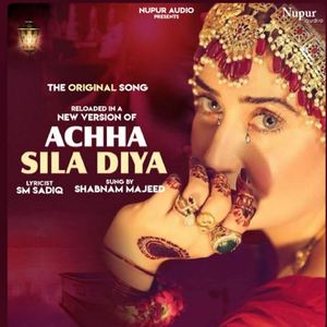 Achha Sila Diya