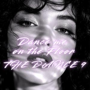 )I always love you.THE DANCE 9