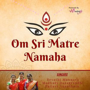 Om Sri Matre Namaha