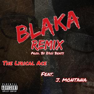 Blaka (feat. J. Montana) (Remix)