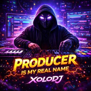 Producer is my real name