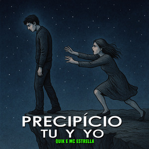 Precipício / Tu Y Yo